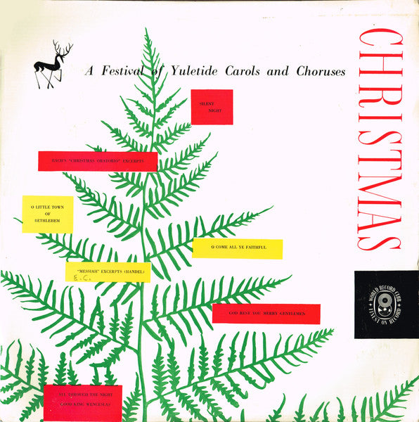 Sinfonia Of London And The Hampstead Parish Church Choir Conducted By Martindale Sidwell : Christmas: A Festival Of Yuletide Carols And Choruses (LP, Album, Mono, Club, RE)