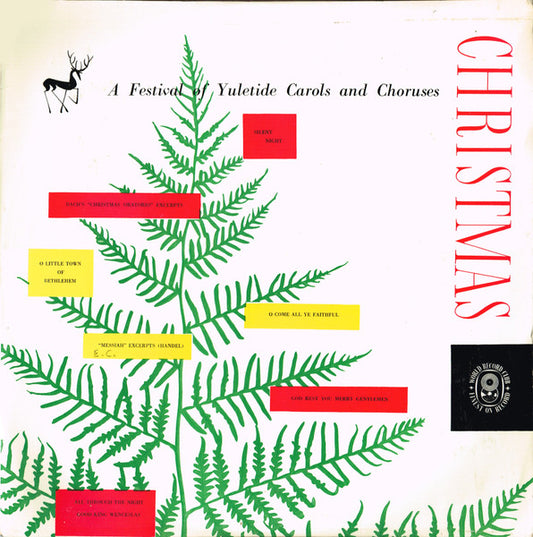 Sinfonia Of London And The Hampstead Parish Church Choir Conducted By Martindale Sidwell : Christmas: A Festival Of Yuletide Carols And Choruses (LP, Album, Mono, Club, RE)