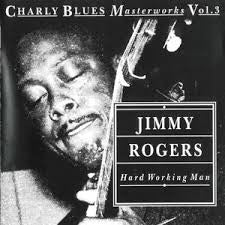 Jimmy Rogers : Hard Working Man (CD, Comp)