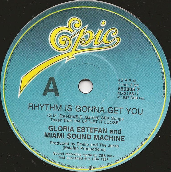 Gloria Estefan And Miami Sound Machine* : Rhythm Is Gonna Get You (7", Single)