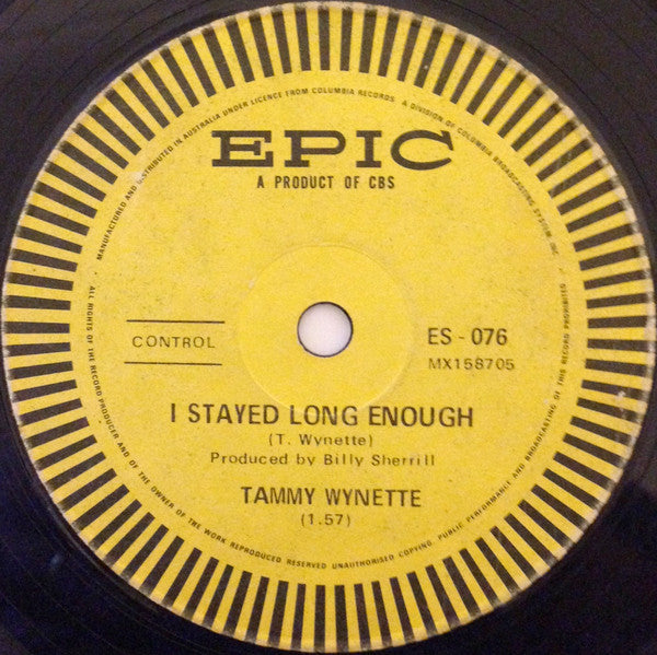 Tammy Wynette : Stand By Your Man / I Stayed Long Enough (7", Single)