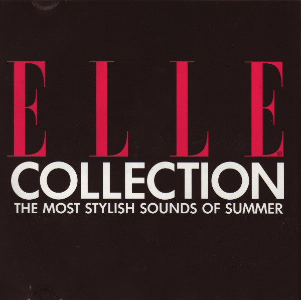 Various : Elle Collection: The Most Stylish Sounds Of Summer (CD, Comp, Promo)