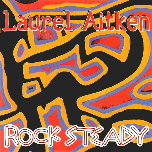 Laurel Aitken With The Potato Five* : Rocksteady Party (CD, Album)