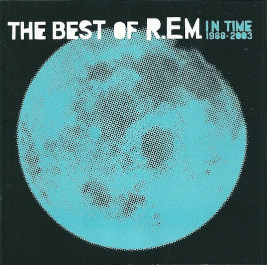 R.E.M. : In Time: The Best Of R.E.M. 1988-2003 (CD, Comp)