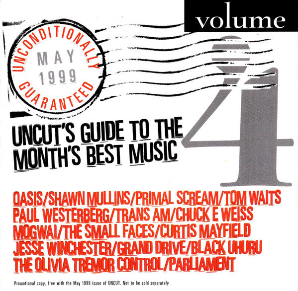 Various : Unconditionally Guaranteed Volume 4 May 1999 (Uncut's Guide To The Month's Best Music) (CD, Comp, Promo)