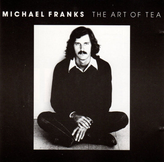 Michael Franks : The Art Of Tea (CD, Album)
