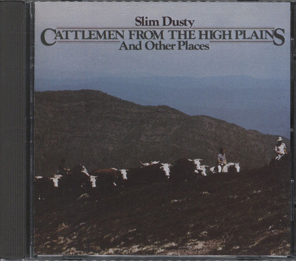 Slim Dusty : Cattlemen From The High Plains And Other Places (CD, Album)