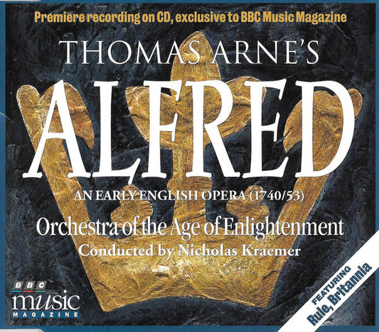 Thomas Arne - Orchestra Of The Age Of Enlightenment, Nicholas Kraemer : Alfred: An Early English Opera (1740/53) (CD)