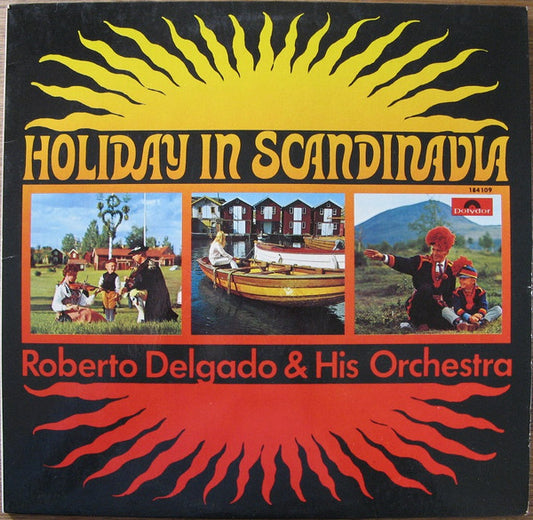 Roberto Delgado & His Orchestra : Holiday In Scandinavia (LP, Album)