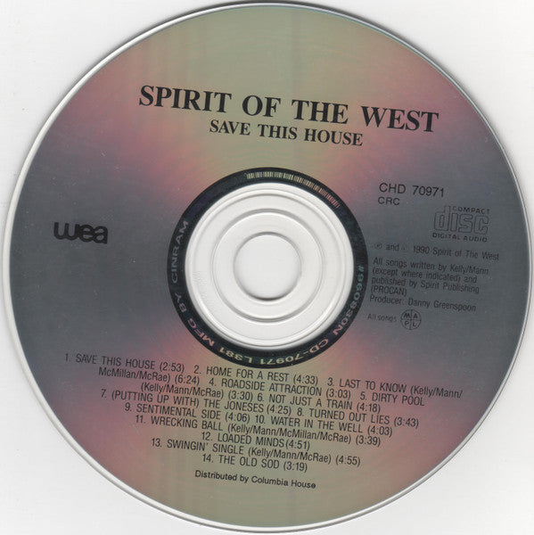 Spirit Of The West : Save This House (CD, Album, Club)