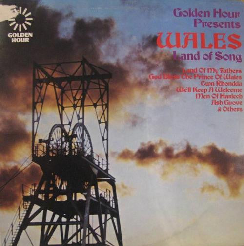 Various : Golden Hour Presents Wales Land Of Song (LP, Comp, Emb)