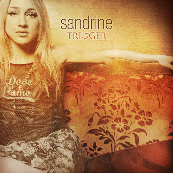 Sandrine : Trigger (CD, Album)