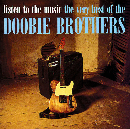 The Doobie Brothers : Listen To The Music The Very Best Of The Doobie Brothers (CD, Comp)