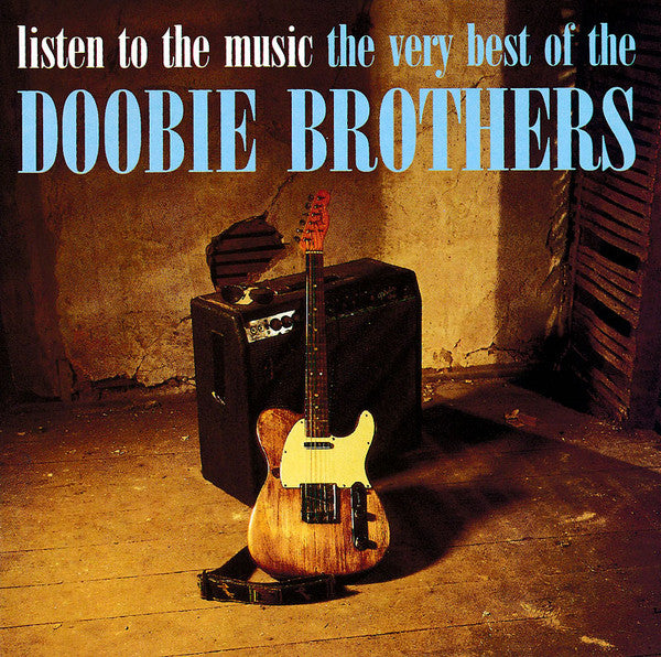 The Doobie Brothers : Listen To The Music The Very Best Of The Doobie Brothers (CD, Comp)