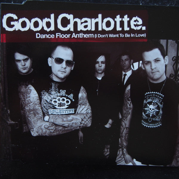 Good Charlotte : Dance Floor Anthem (I Don't Want To Be In Love) (CD, Single)