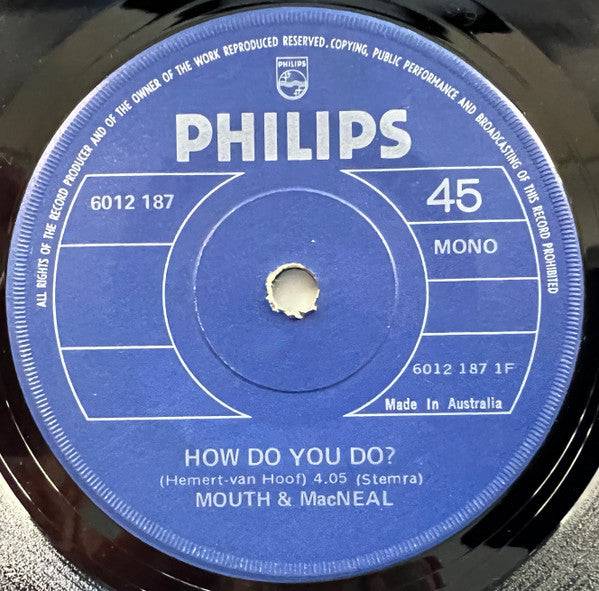 Mouth & MacNeal : How Do You Do (7", Single)