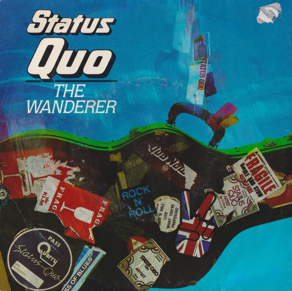 Status Quo : The Wanderer (7", Single)