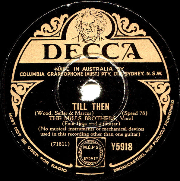 The Mills Brothers : Till Then / You Always Hurt The One You Love (Shellac, 10")
