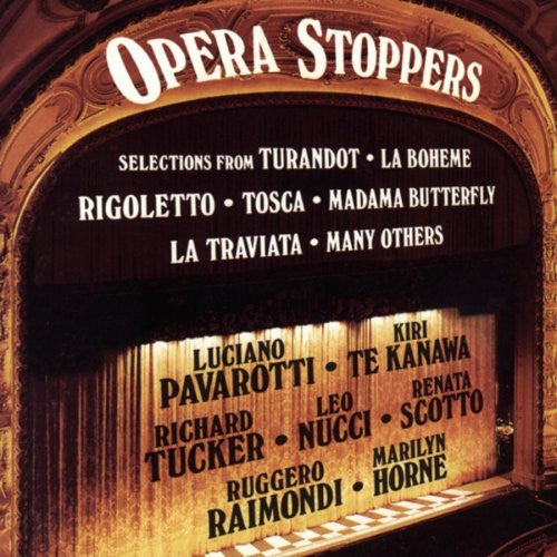 Various : Opera Stoppers: Selections From Turandot • La Boheme • Rigoletto • Tosca • Madama Butterfly • La Traviata • Many Others (CD, Comp)