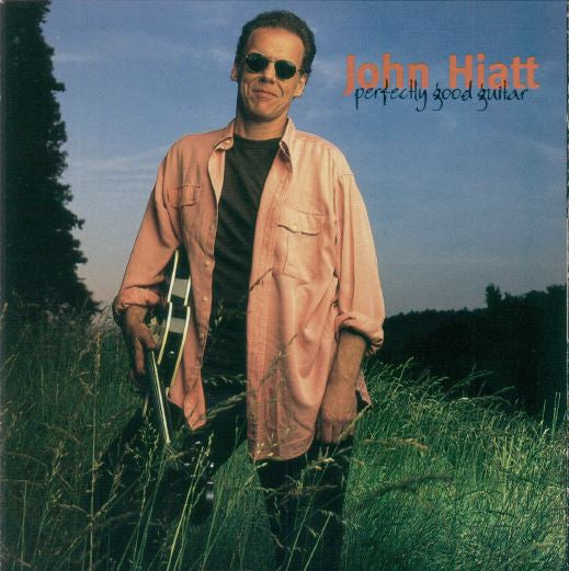 John Hiatt : Perfectly Good Guitar (CD, Album)