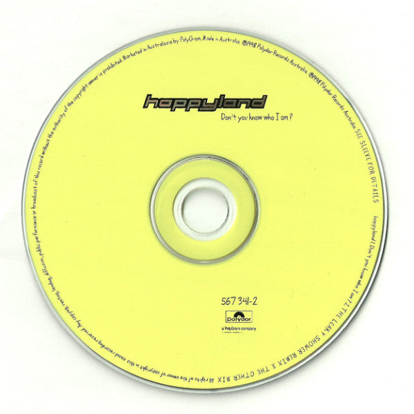 Happyland (2) : Don't You Know Who I Am? (CD, Single)