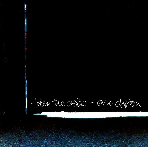 Eric Clapton : From The Cradle (CD, Album, WMM)