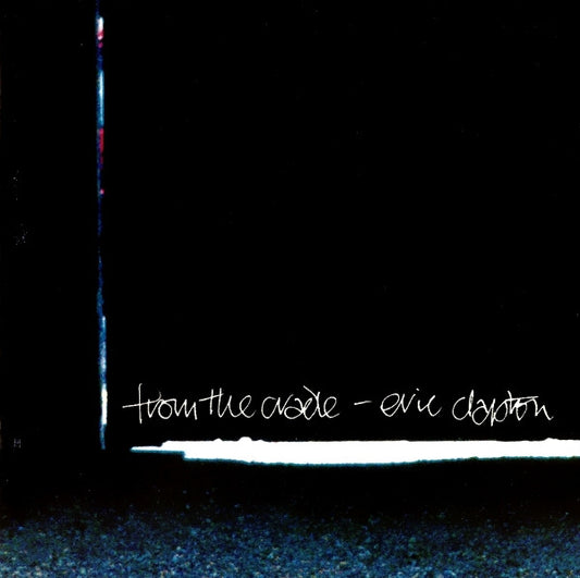 Eric Clapton : From The Cradle (CD, Album, WMM)