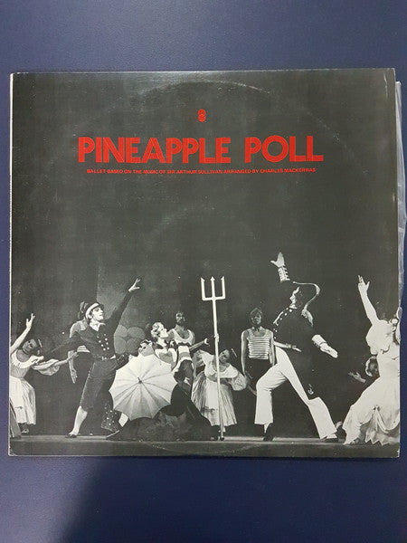 Sir Arthur Sullivan, Charles Mackerras* : Pineapple Poll (LP, Club, RE)