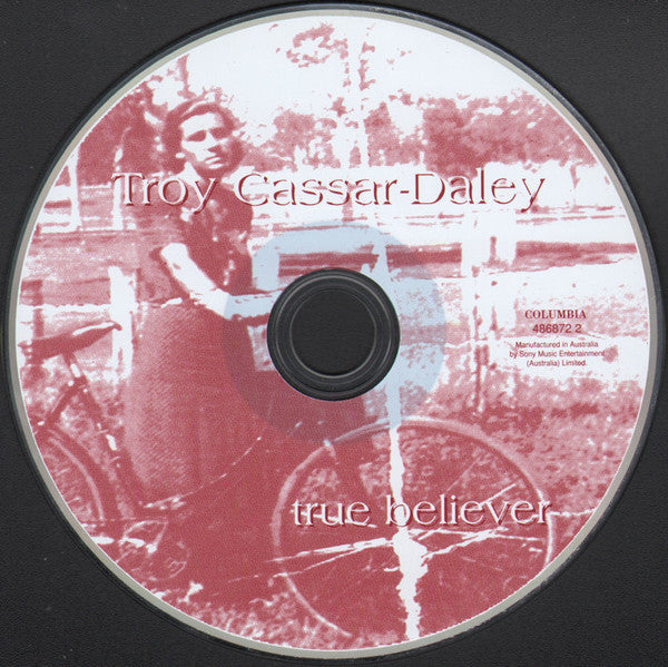 Troy Cassar-Daley : True Believer (CD, Album)