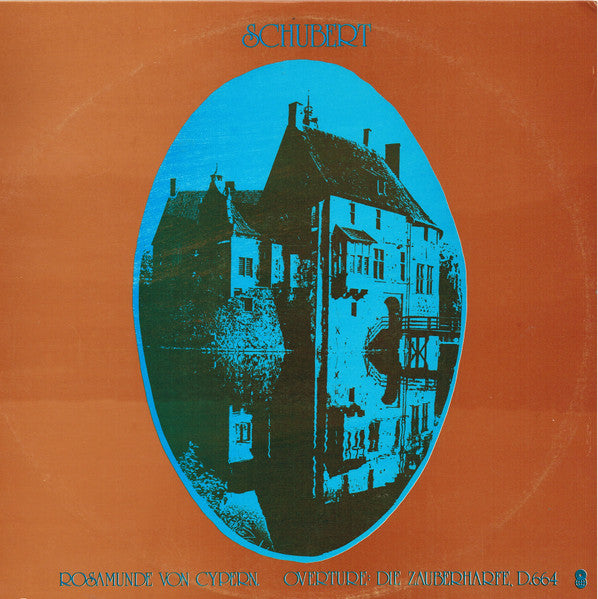 Schubert* : Rosamunde Von Cypern / Overture: Die Zauberharfe, D.664 (LP, Album, Club)