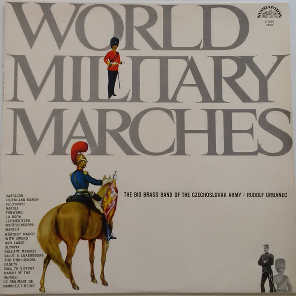 Dechová Hudba Československé Armády , Conductor: Rudolf Urbanec : World Military Marches (LP, Comp, RE, RP)
