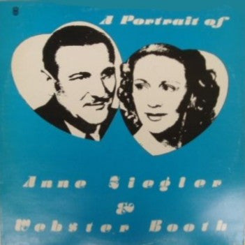 Anne Ziegler & Webster Booth : A Portrait Of Anne Ziegler & Webster Booth (LP, Comp, Mono, Club)