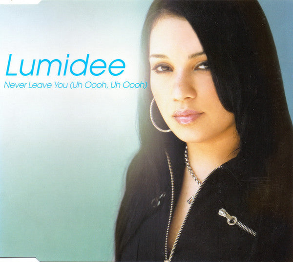 Lumidee : Never Leave You (Uh Oooh, Uh Oooh) (CD, Single, Enh)