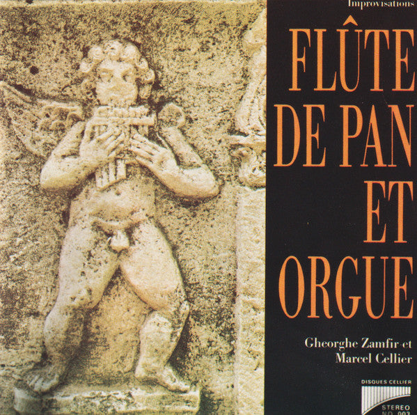 Gheorghe Zamfir et Marcel Cellier : Improvisations Flûte De Pan Et Orgue (CD, Album, RP)