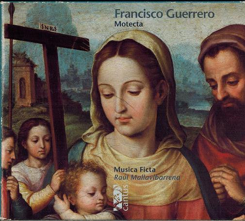 Francisco Guerrero – Musica Ficta (4), Raúl Mallavibarrena : Motecta (CD, Album)