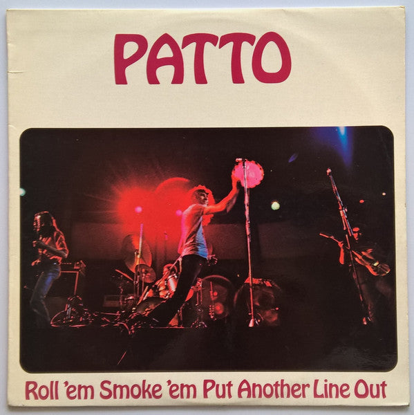 Patto (2) : Roll 'Em Smoke 'Em Put Another Line Out (LP, Album)