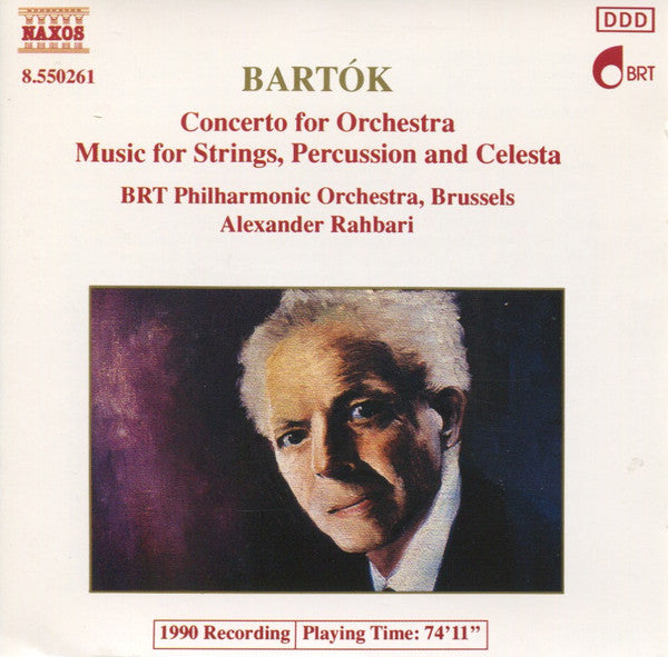 Bartók*, BRT Philharmonic Orchestra, Brussels*, Alexander Rahbari : Concerto For Orchestra / Music For Strings, Percussion And Celesta (CD)