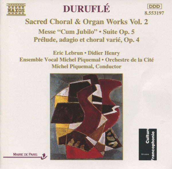 Duruflé*, Eric Lebrun, Didier Henry, Ensemble Vocal Michel Piquemal, Orchestre De La Cité, Michel Piquemal : Sacred Choral & Organ Works Vol. 2 (CD, Album)