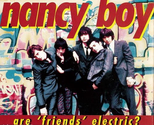 Nancy Boy : Are 'Friends' Electric? (CD, Single)