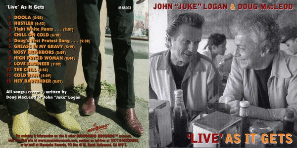 John "Juke" Logan & Doug MacLeod : 'Live' As It Gets (CD)