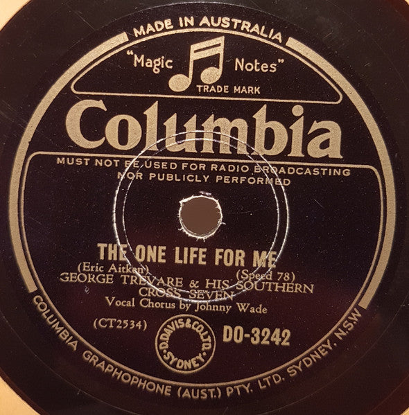 George Trevare & His Southern Cross Seven : The One Life For Me / Heartbreaker (Shellac, 10")