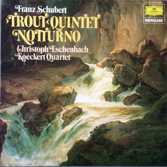 Franz Schubert / Christoph Eschenbach • Rudolf Koeckert • Oskar Riedl • Josef Merz • Georg Hörtnagel : "Trout" Quintet / Notturno (LP, Album, RE)
