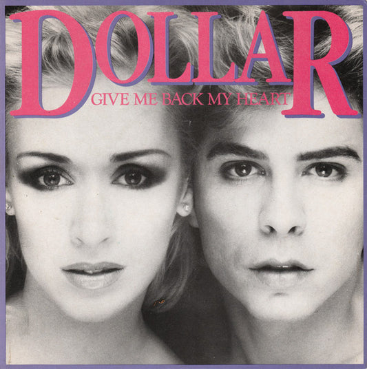 Dollar : Give Me Back My Heart (7", Single)