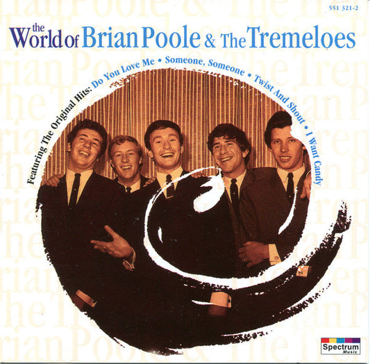 Brian Poole & The Tremeloes : The World Of Brian Poole & The Tremeloes (CD, Comp)