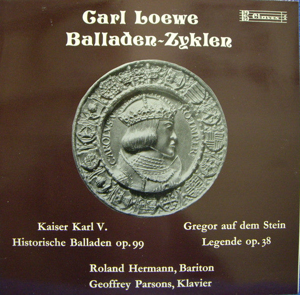 Carl Loewe, Roland Hermann, Geoffrey Parsons (2) : Balladen-Zyklen (LP, Album, Gat)