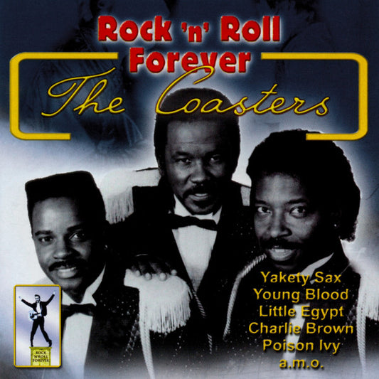The Coasters : Rock 'N' Roll Forever (CD, Comp)