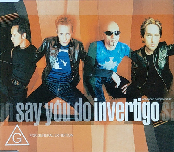 Invertigo (2) : Say You Do (CD, Single, Enh)