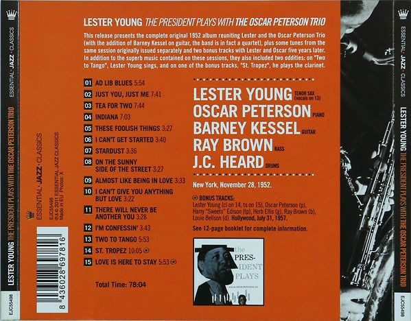 Lester Young With  The Oscar Peterson Trio : The President Plays With The Oscar Peterson Trio (CD, Comp, RE)
