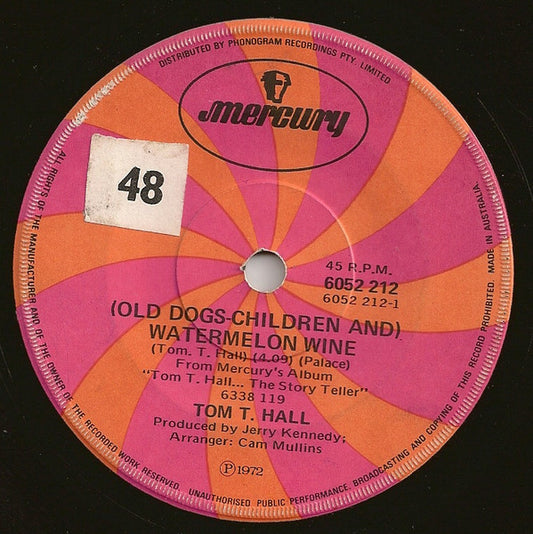 Tom T. Hall : (Old Dogs-Children And) Watermelon Wine (7", Single)
