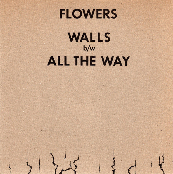 Flowers (4) : Walls (7", Single, Ltd)